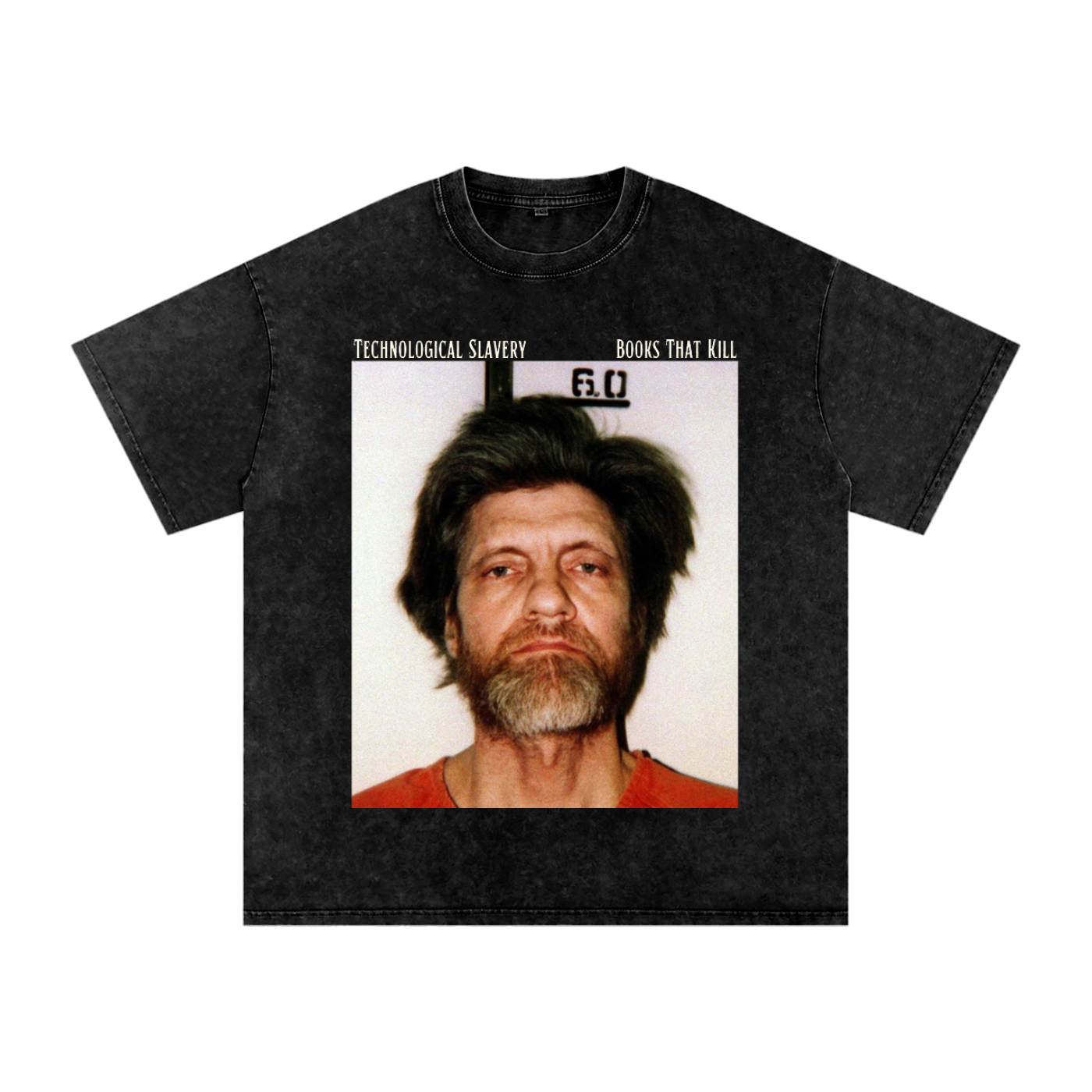 Ted Kaczynski Shirt